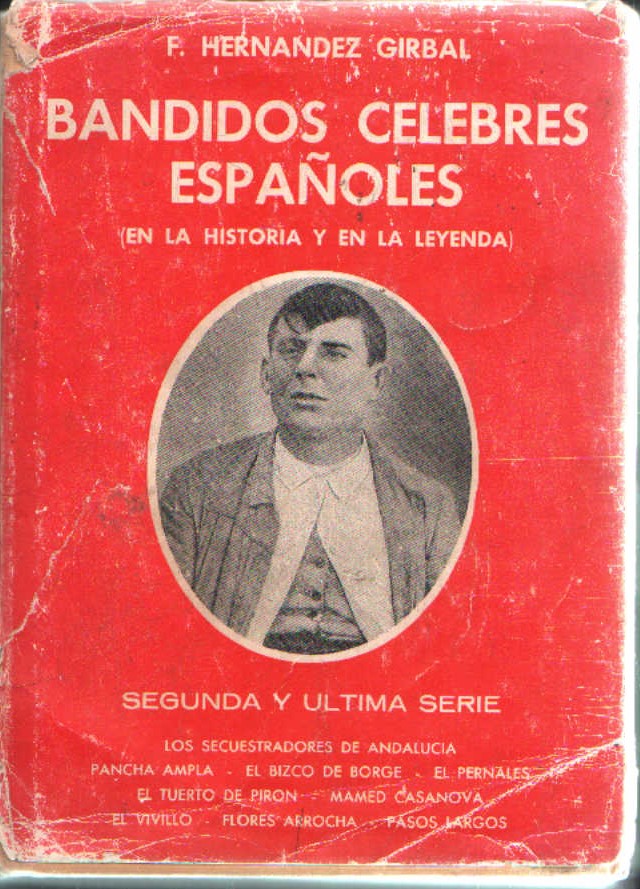 BANDIDOS CELEBRES ESPAÑOLES (EN LA HISTORIA Y LA LEYENDA)