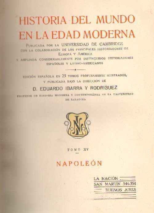 HISTORIA DEL MUNDO EN LA EDAD CONTEMPORANEA  TOMO XV  NAPOLEON