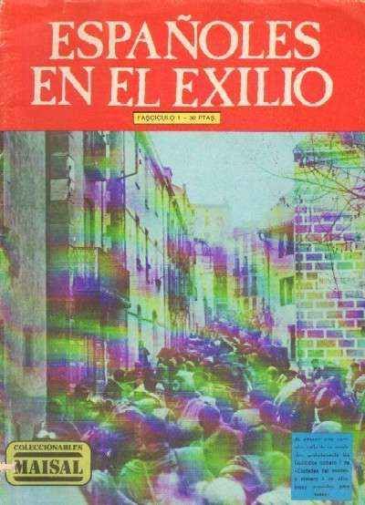 ESPAÑOLES EN EL EXILIO (COMPLETO)