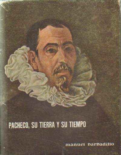 PACHECO, SU TIERRA Y SU TIEMPO