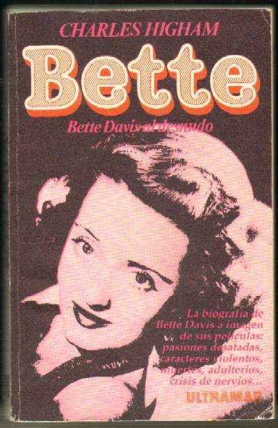 BETTE. BETTE DAVIS AL DESNUDO