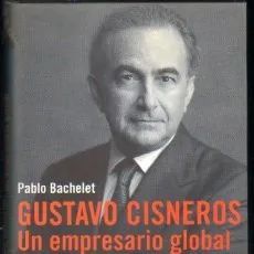 GUSTAVO CISNEROS. UN EMPRESARIO GLOBAL