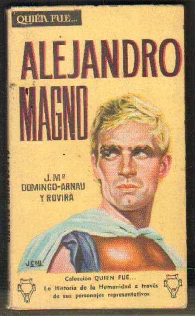 QUIEN FUE…ALEJANDRO MAGNO