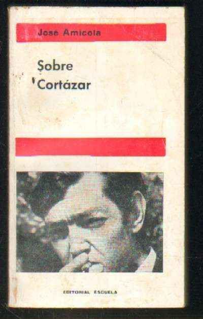 SOBRE CORTAZAR