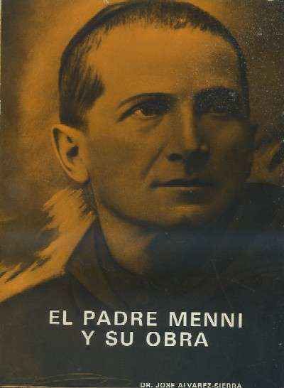 EL PADRE MENNI Y SU OBRA