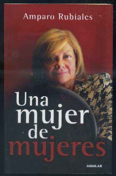 UNA MUJER DE MUJERES.