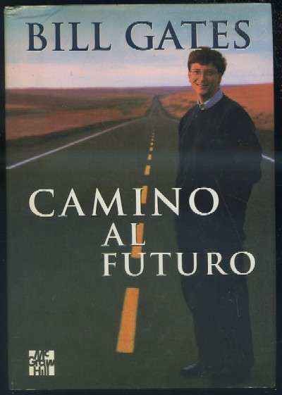 CAMINO AL FUTURO.