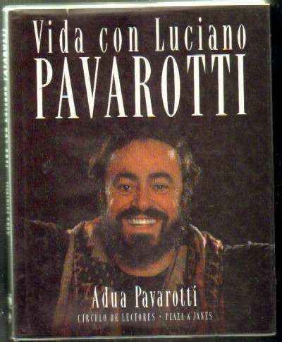 VIDA CON LUCIANO PAVAROTTI