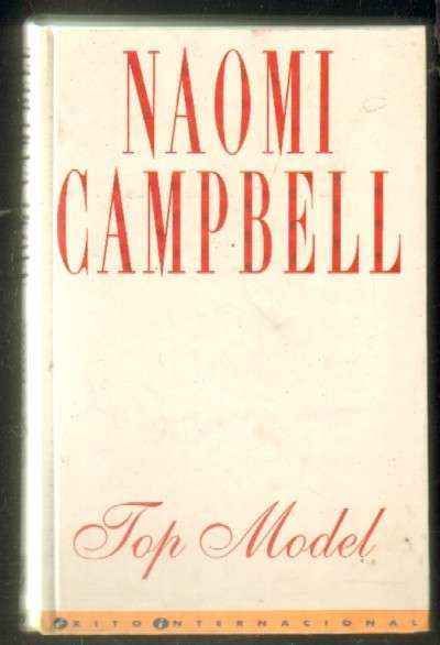 NAOMI CAMPBELL. TOP MODEL
