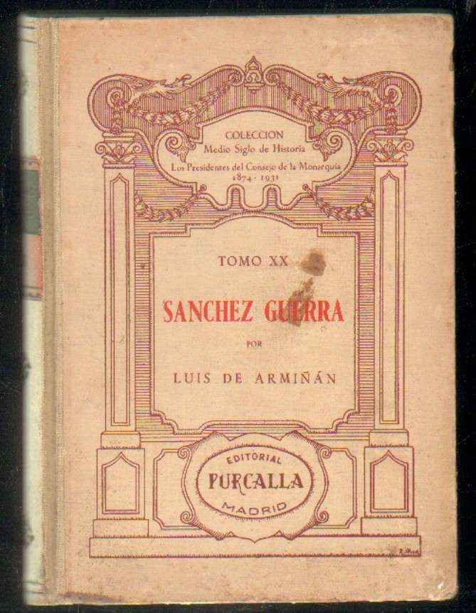 TOMO XX. SÁNCHEZ GUERRA.