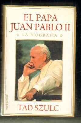 EL PAPA JUAN PABLO II. LA BIOGRAFIA.