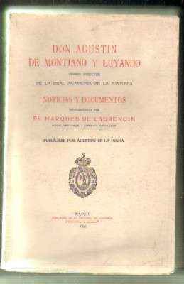 NOTICIAS Y DOCUMENTOS SELECCIONADOS POR EL MARQUES DE LAURENCIN
