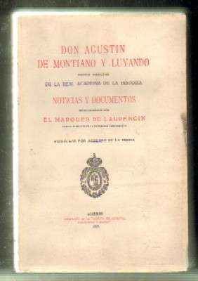 NOTICIAS Y DOCUMENTOS SELECCIONADOS POR EL MARQUES DE LAURENCIN