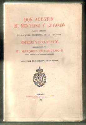 NOTICIAS Y DOCUMENTOS SELECCIONADOS POR EL MARQUES DE LAURENCIN