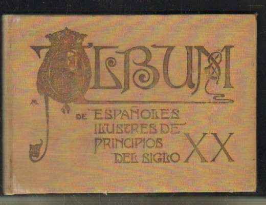 BLANCO Y NEGRO. ALBUM DE ESPAÑOLES ILUSTRES DE PRINCIPIOS DEL SIGLO XX.