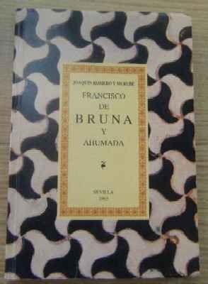 FRANCISCO DE BRUNA Y AHUMADA