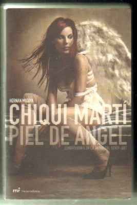 CHIQUI MARTÍ. PIEL DE ÁNGEL