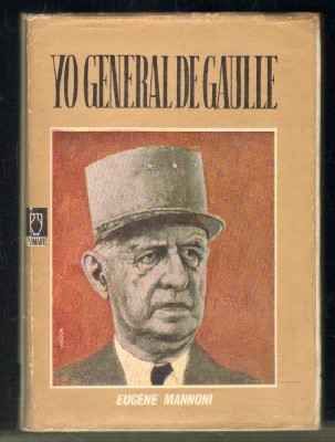 YO GENERAL DE GAULLE