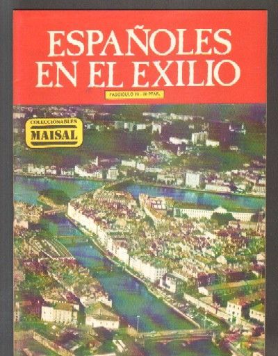 ESPAÑOLES EN EL EXILIO. Nº23.