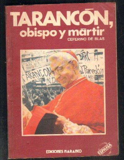 TARANCÓN, OBISPO Y MARTIR.