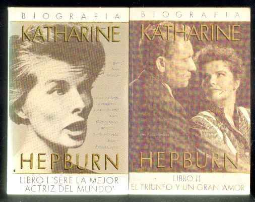 KATHARINE HEPBURN. LIBROS I Y II. 2 TOMOS