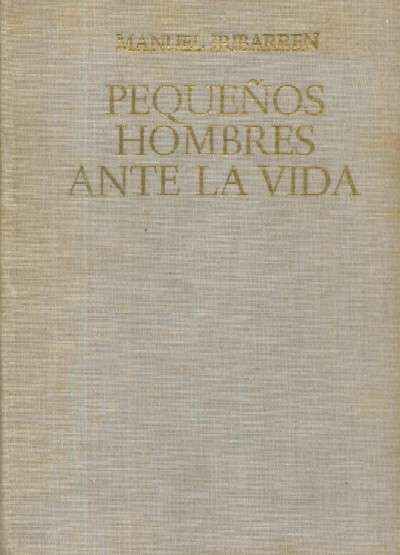 PEQUEÑOS HOMBRES ANTE LA VIDA