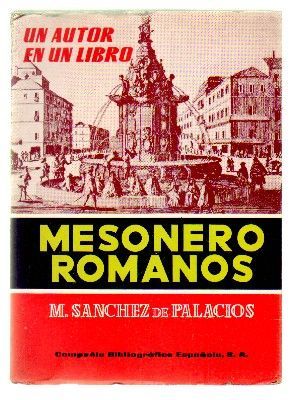 RAMON DE MESONERO ROMANOS. COLECCIÓN UN AUTOR EN UN LIBRO Nº 8.