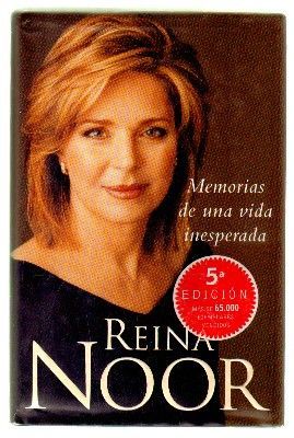 REINA NOOR. MEMORIAS DE UNA VIDA INESPERADA.