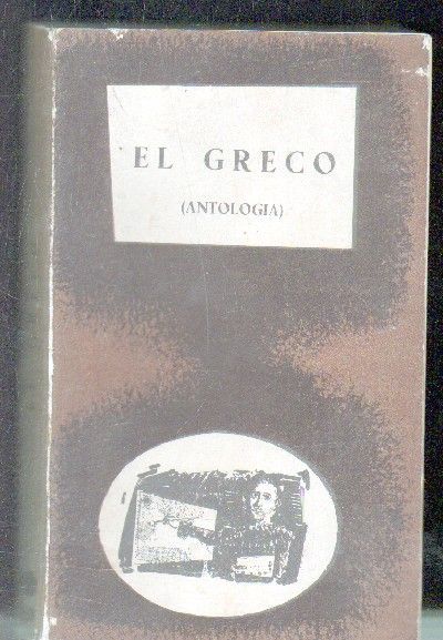 EL GRECO. ANTOLOGIA.