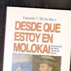 DESDE QUE ESTOY EN MOLOKAI.