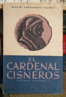 EL CARDENAL CISNEROS. - MEDALLA DE UN ESTADISTA.
