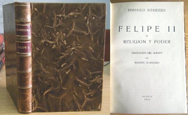 FELIPE II O RELIGION Y PODER.