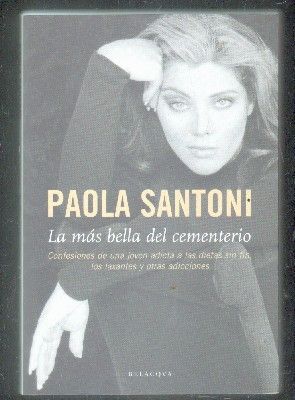 PAOLA SANTONI. LA MAS BELLA DEL CEMENTERIO.