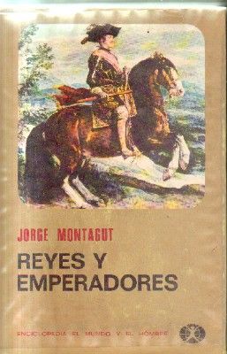 REYES Y EMPERADORES.