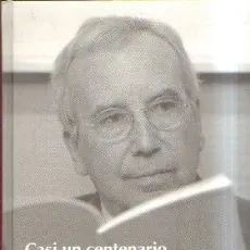 CASI UN CENTENARIO. HOMENAJE A PABLO GARCIA BAENA