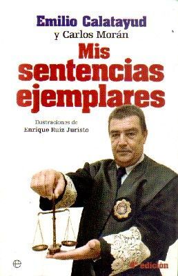 MIS SENTENCIAS EJEMPLARES.