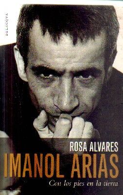 IMANOL ARIAS CON LOS PIES EN LA TIERRA.