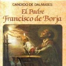 EL PADRE FRANCISCO DE BORJA.