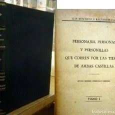 PERSONAJES, PERSONAS Y PERSONILLAS QUE CORREN POR LAS TIERRAS DE AMBAS CASTILLAS