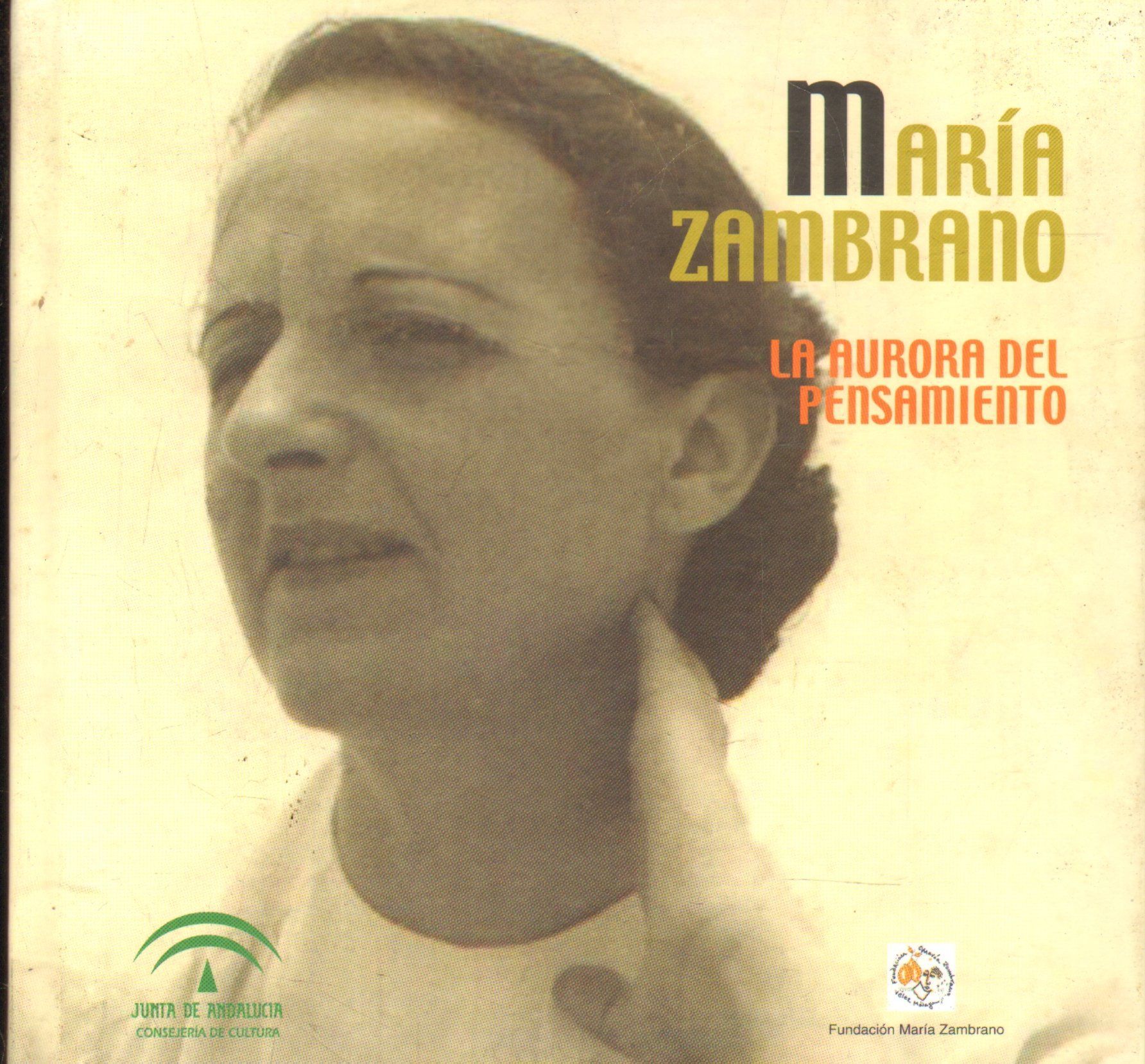 MARIA ZAMBRANO. LA AURORA DEL PENSAMIENTO