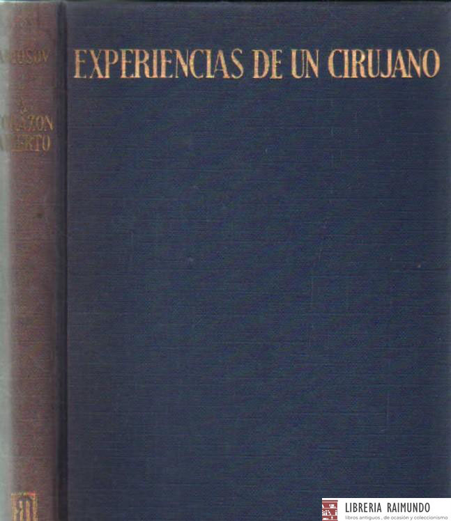 A CORAZON ABIERTO. EXPERIENCIAS DE UN CIRUJANO RUSO