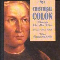 CRISTOBAL COLÓN, ALMIRANTE DE LA MAR OCEÁNICA