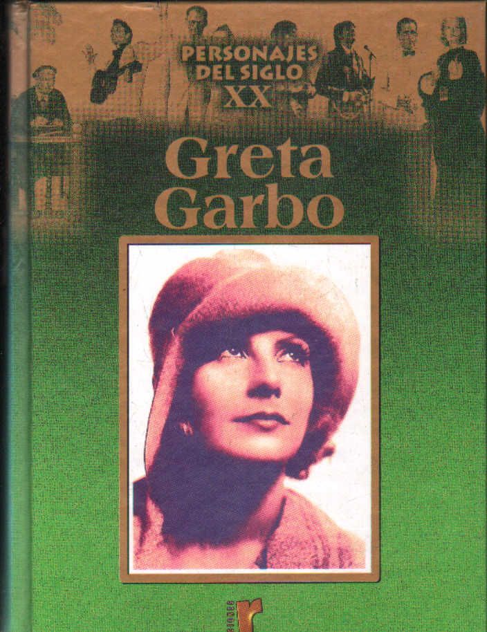 PERSONAJES DEL SIGLO XX: GRETA GARBO