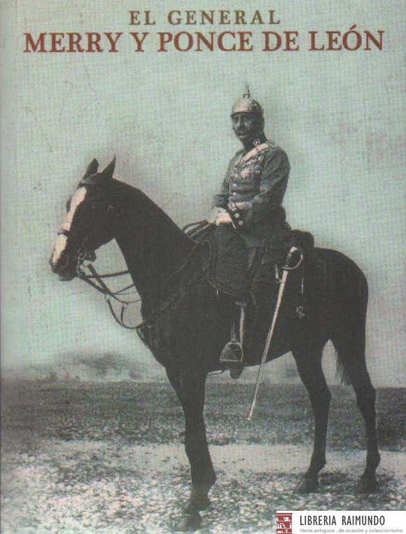 EL GENERAL MERRY Y PONCE DE LEÓN