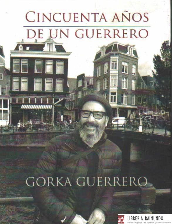 CINCUENTA AÑOS DE UN GUERRERO
