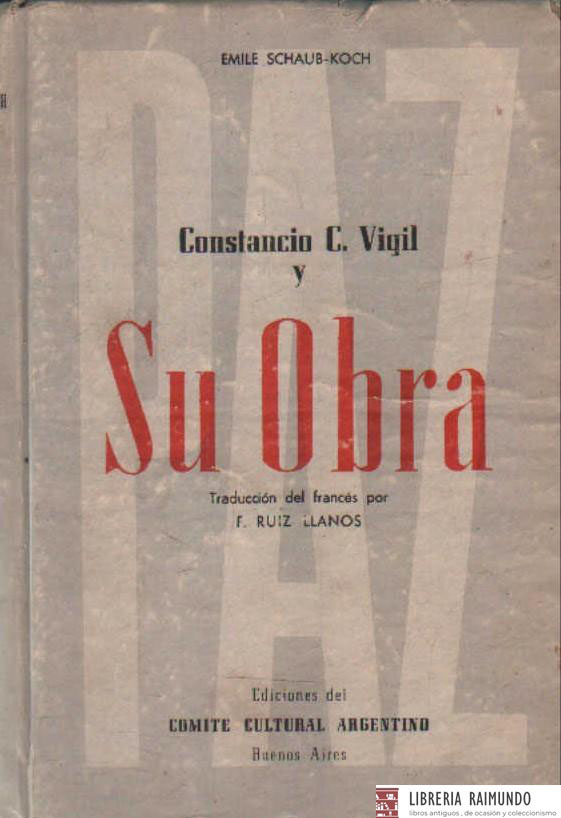 CONSTANCIO C. VIGIL Y SU OBRA