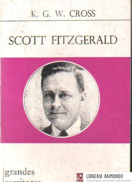 GRANDES ESCRITORES CONTEMPORANEOS 36: SCOTT FITZGERALD