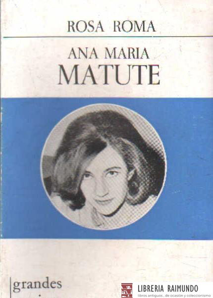 GRANDES ESCRITORES CONTEMPORANEOS 49: ANA MARIA MATUTE