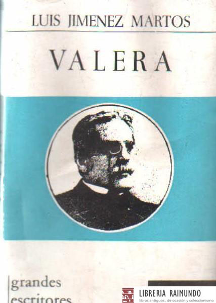 GRANDES ESCRITORES CONTEMPORANEOS 62: VALERA
