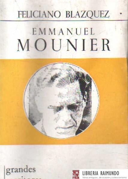 GRANDES ESCRITORES CONTEMPORANEOS 67: MOUNIER